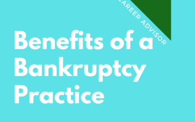 CA 113: Benefits of a Bankruptcy Practice